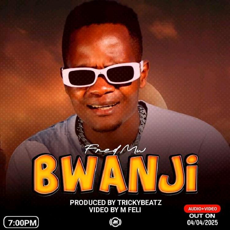 Fred Mw – Bwanji