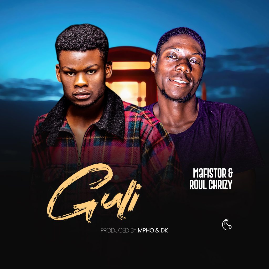 Mafistor & Roul Chrizy – Guli (Prod by Mpho & DK)